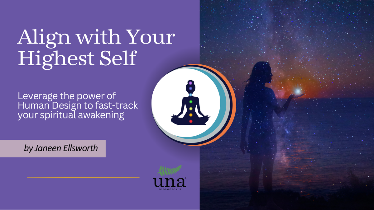 Align With Your Highest Self with Human Design – Una Biologicals®