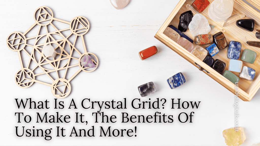 What Is A Crystal Grid? How To Make It, The Benefits Of Using It And More!
