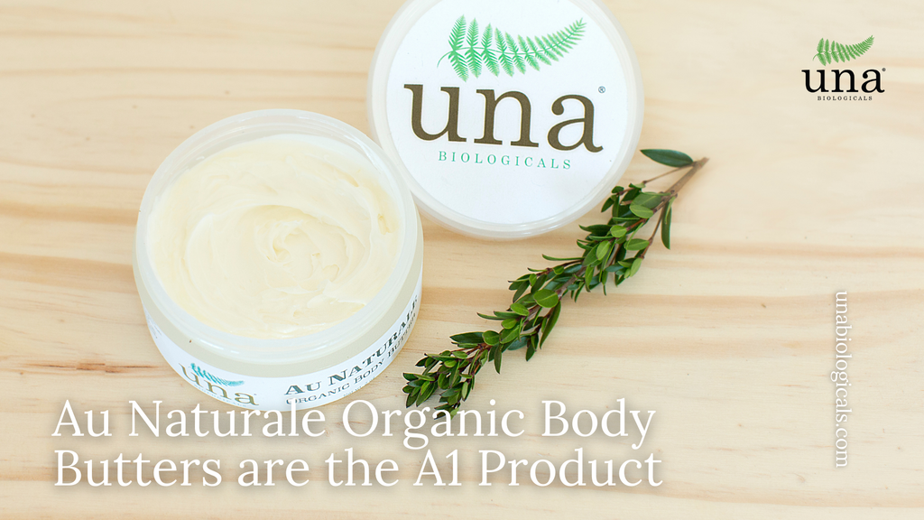 Au Naturale Organic Body Butters are the A1 Product